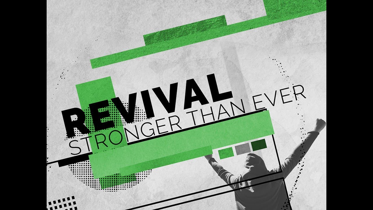 Revival: Stronger Than Ever “Josiah’s Plan”