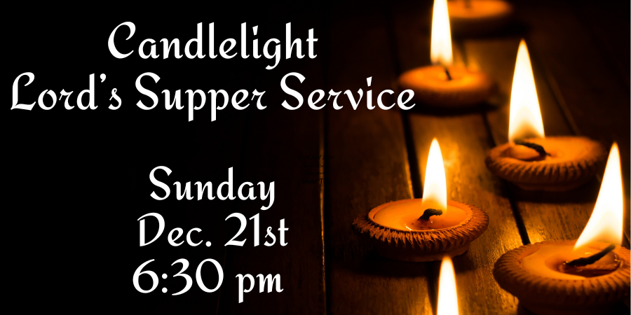 Candlelight Lord’s Supper Service