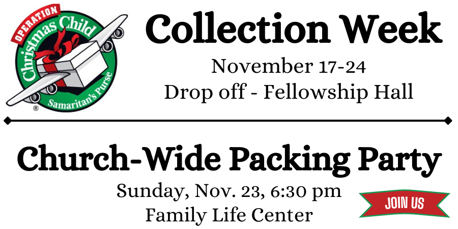 Operation Christmas Child Shoebox Collection Week & Packing Party