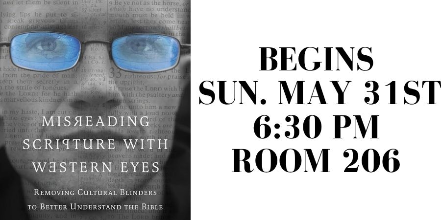 Summer Group Study: Misreading Scripture With Western Eyes