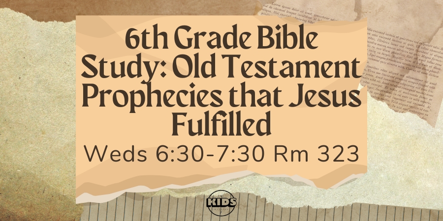 6th grade Bible Study